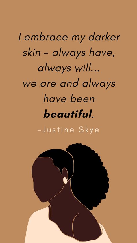 I Love Being Black Quotes, Brown Skin Skincare, Black Is Beautiful Quotes Wallpaper, Quotes About Being Black, Black Skin Quotes, Love Your Skin Quotes, Brown Skin Quotes, Self Love Aesthetics Dark, Black Woman Skincare