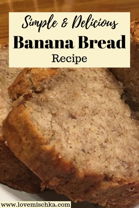 Simple and Delicious Banana Bread Recipe | www.lovemischka.com Delicious Banana Bread Recipe, Delicious Banana Bread, Banana Bread Recipe Moist, Moist Banana Bread, Easy Banana Bread Recipe, Overripe Bananas, Best Banana Bread, Banana Bread Recipe, Easy Bread Recipes