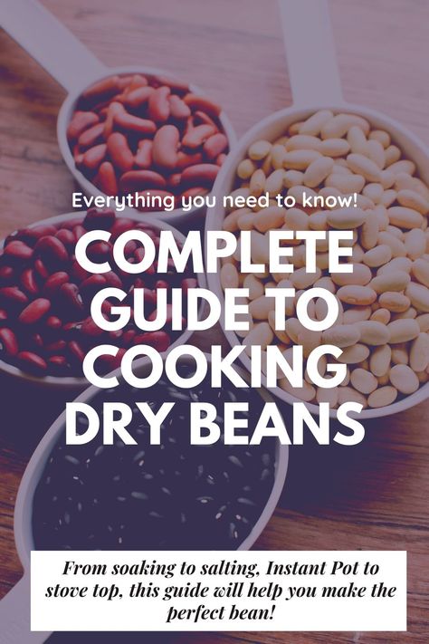 Everything you need to know to make the perfect tender bean.  From soaking methods to salting techniques, we test out what makes the quickest, tastiest bean.   We also test out 4 cooking methods--Instant Pot, stove top, oven and crock pot--so you know how to make beans exactly to your liking. Cooking Dry Beans, Soak Beans, Oven And Stove, How To Make Beans, Slow Cooker Black Beans, Stove Top Oven, How To Soak Beans, Dried Black Beans, Cooking Dried Beans