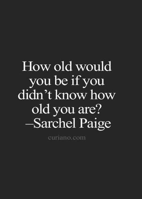 ???????🤭🤭🤭 Aging Quotes, Growing Older, Getting Older, Life Quotes To Live By, Quotes About Moving On, How Old, Aging Gracefully, Quotable Quotes, Birthday Quotes