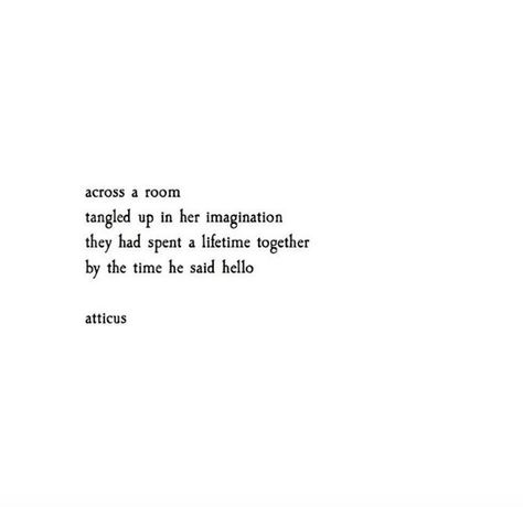 I believe this is the way you felt when you saw me walk through the door for the first time. I Can’t Wait To See You, Can’t Wait To See You, Atticus Quotes, Wild Imagination, Behind Blue Eyes, Atticus, Poetry Words, Poem Quotes, Poetry Quotes