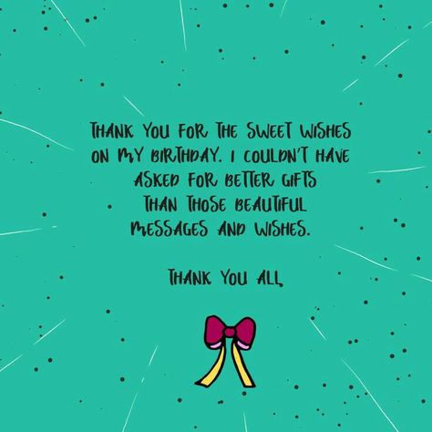 Birthday Thanks Message, Birthday Wishes Reply, Thank You Messages Gratitude, Thanks For Birthday Wishes, Thank You For Birthday Wishes, Bday Quotes, Birthday Wishes Songs, Birthday Wishes For Friend, Birthday Thanks