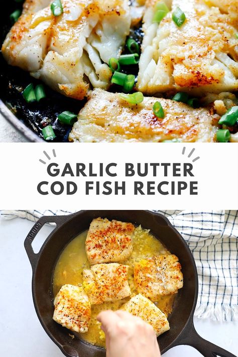 This cod fish recipe combines fresh fish fillets with a flavourful garlic butter sauce. Make this easy fish recipe for a quick one-pan dinner! #codfish #codfishrecipe How To Fix Cod Fillets, Fish In Butter Sauce, Cod Lion Fish Recipe, Grunt Fish Recipes, Northern Fish Recipes, Rock Cod Fish Recipes, Fall Fish Recipes, Whiting Fish Recipes, Garlic Butter Cod