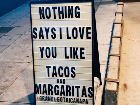 Quote that states Nothing says I love you like tacos and margaritas Margarita Quotes Humor, Margarita Sayings Funny, Taco Inspiration, Tacos And Margaritas Quotes, Margarita Quotes, Taco Pictures, Drink Quotes, Tacos And Margaritas, Taco Quote