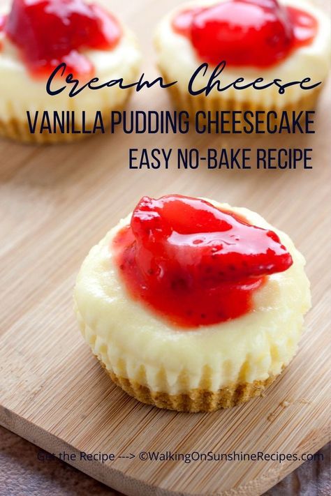 Vanilla Pudding Cheesecake, Strawberry Cream Cheese Dessert, Vanilla Pudding Desserts, Pudding Desserts Recipes, Cheesecake Desserts Recipes, Pudding Cheesecake, No Bake Recipe, Easy Puddings, Mini Cheesecake Recipes