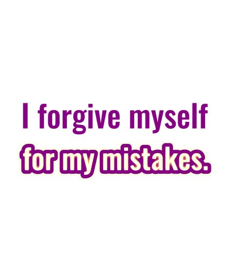 Put some brightness into your days with this "I forgive myself for my mistakes." design! Let the world know who you are... Link in bio. I Forgive Myself, Personal Affirmations, Forgive Myself, Manifesting Abundance, Dream Career, Know Who You Are, Forgive Me, Manifestation Quotes, The North Face Logo