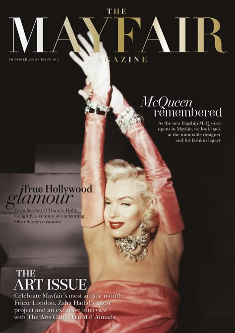 The Mayfair Magazine October 2012  Welcome to the October edition of The Mayfair magazine, celebrating the dynamism of the area and bringing you the latest features, articles and reviews in the definitive guide for luxury modern living Mayfair Magazine, Marilyn Monroe Wallpaper, Marilyn Monroe Photography, Marilyn Monroe Movies, Marilyn Monroe Poster, Frieze London, Gentlemen Prefer Blondes, Marilyn Monroe Photos, Vogue Covers