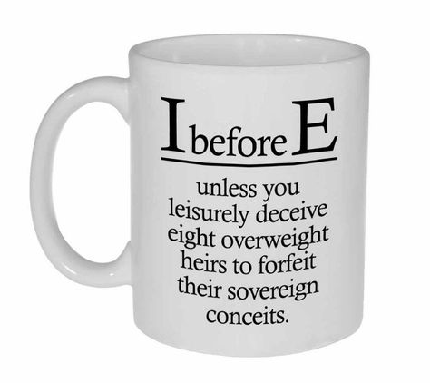 I before E, except after C - Album on Imgur English Spelling Rules, I Before E, English Humor, English Grammar Rules, Funny English, English Spelling, Grammar Humor, Freaking Hilarious, Spelling Rules