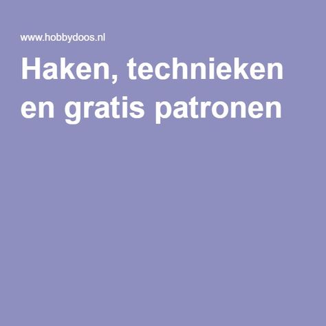 Haken, technieken en gratis patronen Make Your Own Clothes, Tunisian Crochet, Crochet Tutorial, Granny Square, Crochet Stitches, Diy And Crafts, Amigurumi, Plaid, Van