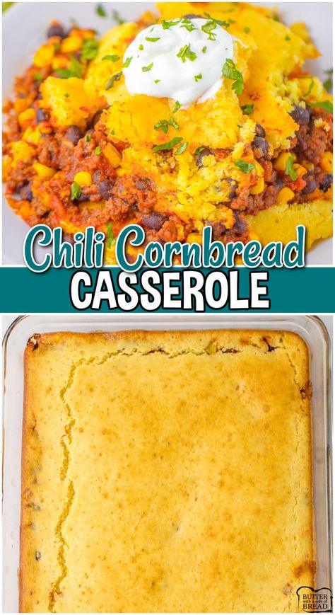 CHILI CORNBREAD CASSEROLE - Butter with a Side of Bread Spoon Cornbread, Chili Cornbread Casserole, Smoked Meatloaf Recipe, Delicious Casseroles, Chili Cornbread, Chili Pie, Chili Casserole, Cornbread Casserole Recipe, Beans And Tomatoes