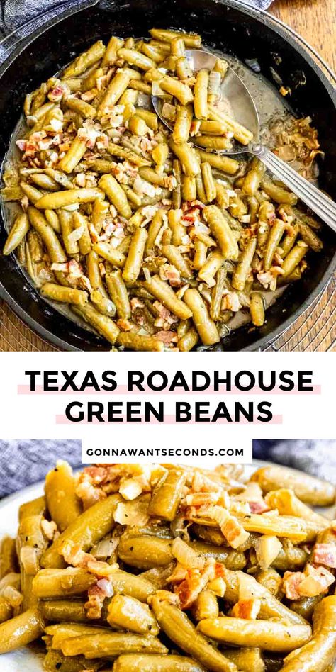 Texas Road House Green Beans, Roadhouse Green Beans, Texas Roadhouse Green Beans, Canned Green Bean Recipes, Best Green Beans, Green Beans With Bacon, String Beans, Can Green Beans, House Green