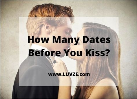 How Many Dates Before You Kiss And How To Kiss (23 TIPS) First Time Tips, Kiss Tips, How To Kiss, Types Of Kisses, Third Date, Chest Congestion, Kissy Kissy, Hold Hands, Relationship Questions