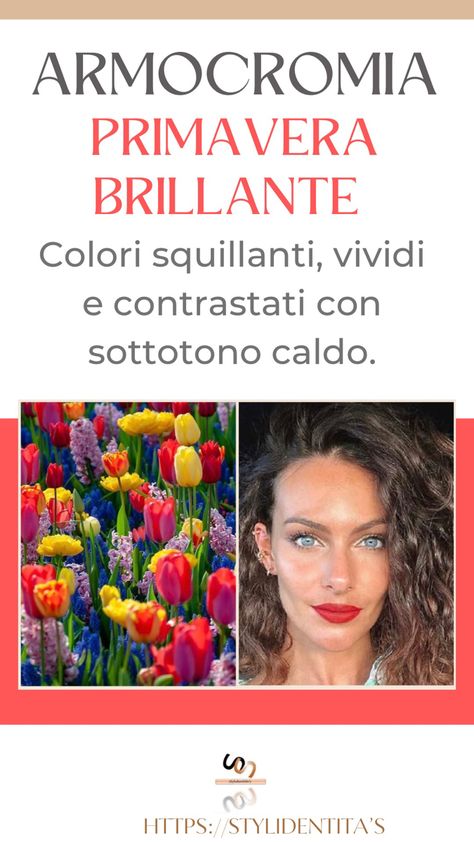 Donna appartenente alla stagione Primavera Brillante in armocromia insieme a un’immagine di colorati e vivaci fiori primaverili. Clear Spring, Bright Spring, Cornice, Makeup, Color, Make Up