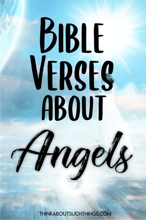 Learn what the Bible says about angels through these scripture verses. Angels are fascinating creatures and do all kinds of things. You will discover over 70 Bible verses on angels. #angels #faith