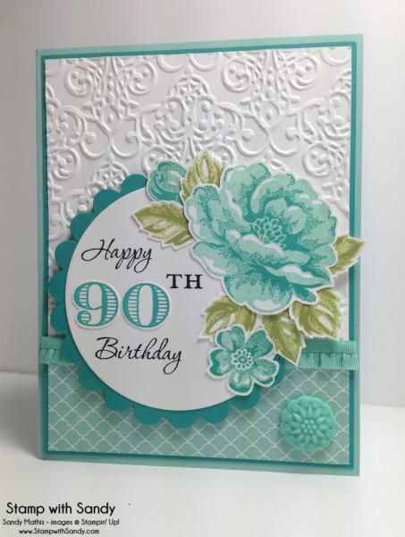 90th Birthday Card, 90th Birthday Cards, Birthday Card Ideas, Birthday Stamps, Birthday Numbers, Cards Birthday, Stamping Up Cards, 90th Birthday, Special Cards