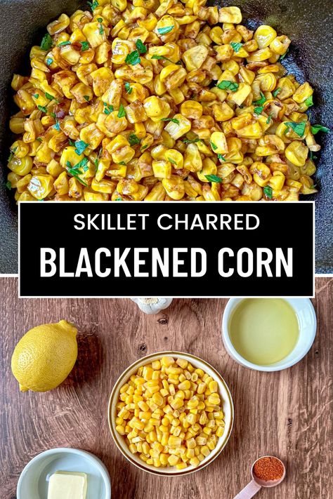 This blackened corn recipe makes perfectly caramelized and seasoned corn kernels using frozen corn or canned corn. Skillet charred corn on the stove is a healthy Cajun side dish that's ready in 10 minutes! Blackstone Corn, Corn Kernel Recipes, Skillet Corn Recipes, Skillet Corn Dip, Ree Drummond Street Corn Skillet, Blackened Corn Recipe, Skillet Sweet Corn, Skillet Fried Fresh Corn, Easy Dinner Sides