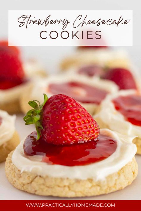 Strawberry Cheesecake Pound Cake Cookies, Strawberry Cheesecake Cake Pops, Vanilla Cake Mix Recipes, Strawberry Cookie Recipe, Strawberry Cheesecake Cookies, Raspberry Cheesecake Cookies, Cheesecake Cookies Recipes, Practically Homemade, Performance Task