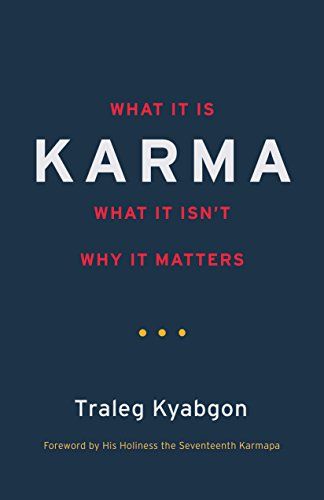 Karma: What It Is, What It Isn't, Why It Matters - Kindle edition by Traleg Kyabgon. Religion & Spirituality Kindle eBooks @ Amazon.com. Karma Book, Spiritual Books, Buddhist Practices, Family Psychology, The Buddha, Books To Read Online, Thoughts And Feelings, Book Club Books, Audio Books