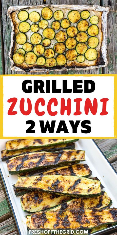 Zucchini On The Grill In Foil, Zucchini Recipes On The Grill, Campfire Zucchini, Zuccini Sides Dishes Grilled, Grilling Zucchini On Grill, Grilled Zucchini On The Grill, Campfire Side Dishes, Things To Cook On The Grill, Zucchini On The Grill