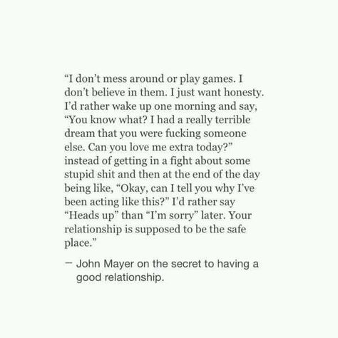 #JohnMayer John Mayer Quotes, Safe Quotes, Memoir Writing, Missing You Quotes, Eleanor Roosevelt, John Mayer, Text Pictures, Strong Quotes, Poem Quotes