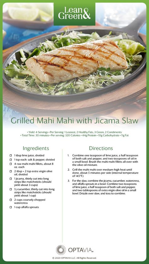 Grilled Mahi Mahi, Jicama Slaw, Medifast Recipes, Optavia Lean And Green, Lean Protein Meals, Lean And Green, Lean Meals, Lean And Green Meals, Dandelion Recipes