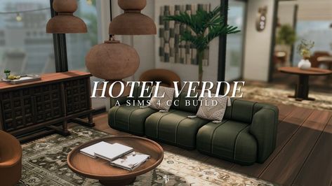 Hotel Verde | CC Build | Patreon Sims 4 Hotel, San Myshuno, Chair Parts, Sims 4 Expansions, Play Sims, Suite Life, Hotel Building, Plain Rugs, Ceramic Artwork