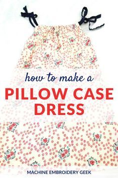 Pillow Case Dress Diy, Pillow Case Dress Tutorial, Pillowcase Dress Pattern, Pillow Case Dress, Make A Pillow, Pillow Cases Diy, Sewing Kids Clothes, Dress Patterns Free, Sewing Tutorials Clothes