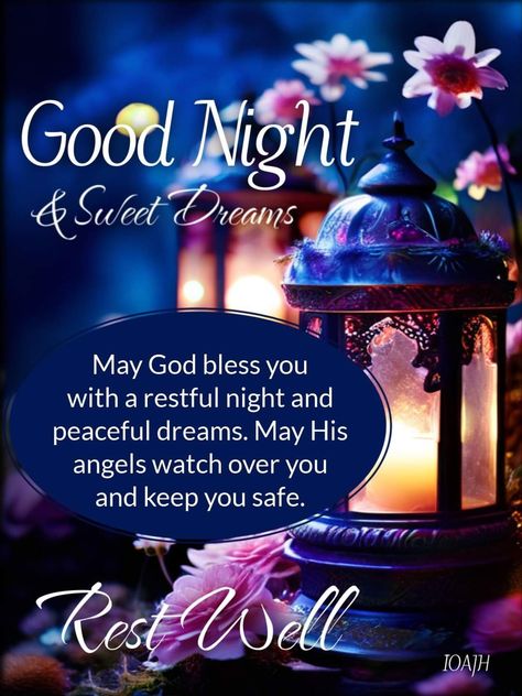 Have A Blessed Night Quotes Sweet Dreams, Good Night God Bless You, Goodnight Blessings Faith, Good Night My Angel, Good Night God Bless, Greetings English, Good Night Motivational Quotes, Inspirational Good Night Messages, Goodnight Blessings