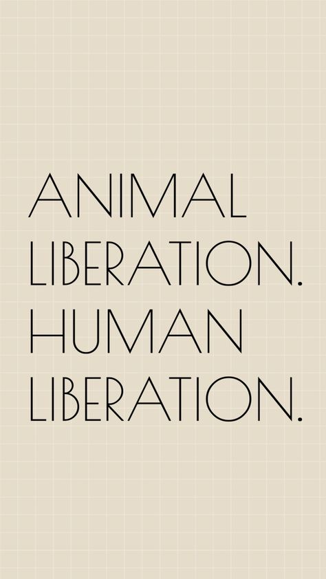 Vegan Wallpaper Iphone, Vegan Wallpaper Backgrounds, Vegan Wallpaper, Liberation Art, Cow Facts, Vegan Naan, Vegan Facts, Vegan Memes, Animal Liberation