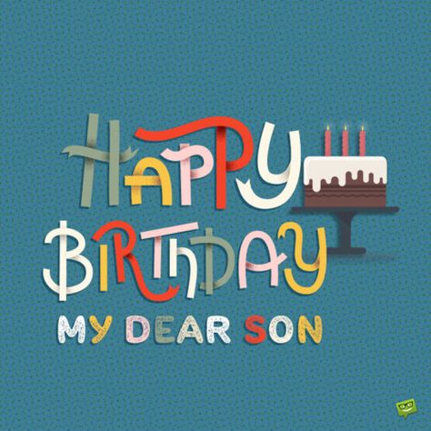 Happy Birthday image for son. Happy Birthday Son Funny Hilarious, Happy Birthday My Son Wishes, Happy Birthday For Boy, Happy Birthday To Son, Happy Birthday Son From Mom, Birthday Wishes For Your Son, Happy Birthday Wishes For Son, Happy Birthday My Son, Happy Birthday Son Wishes