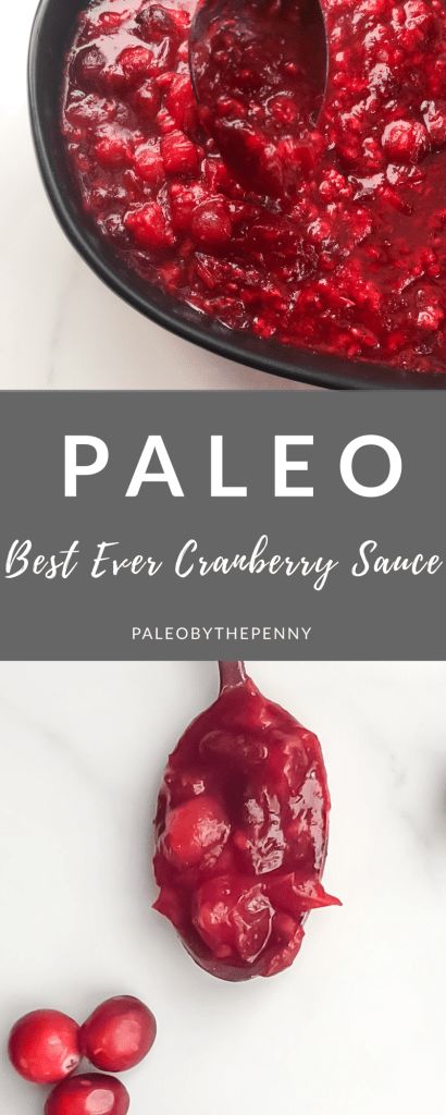 Best Ever Cranberry Sauce - Paleo by the Penny Paleo Cranberry Sauce, Paleo Thanksgiving Recipes, Paleo Thanksgiving, Paleo Sauces, Thanksgiving Prep, Cherry Sauce, Nom Nom Paleo, Healthy Thanksgiving, Paleo Snacks