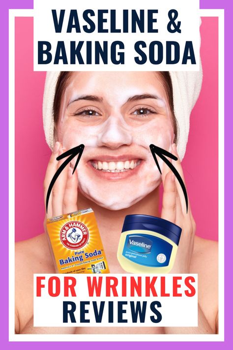 Vaseline Uses For Face, Face Wrinkles Remedies, Wrinkles Remedies Face, Baking Soda Face Mask, Vaseline Petroleum Jelly, Vaseline Uses, Baking Soda Face, Wrinkle Remedies, Minimize Wrinkles