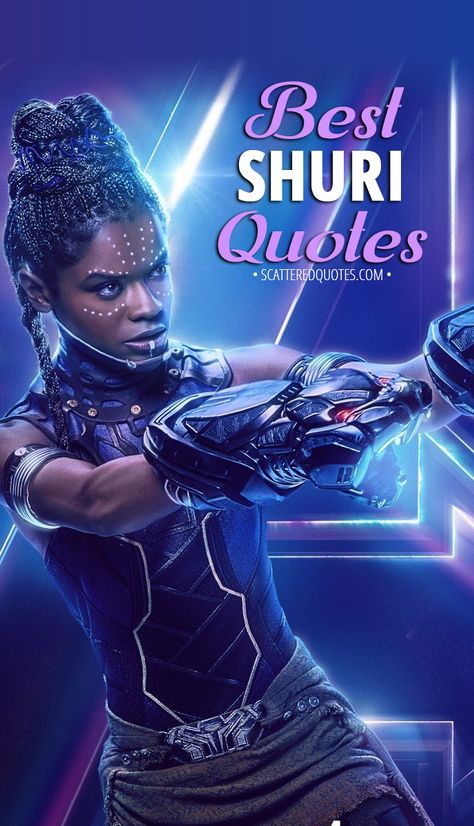 Shuri Quotes | Collection of the best quotes by Shuri from Marvel Universe (Avengers, Black Panther) | #Avengers #Shuri #Marvel #Quotes Blackpanther Fanart, Shuri Black Panther, Endgame Avengers, Poster Marvel, Film Marvel, Marvel Movie Posters, Avengers Poster, Avengers Pictures, Letitia Wright