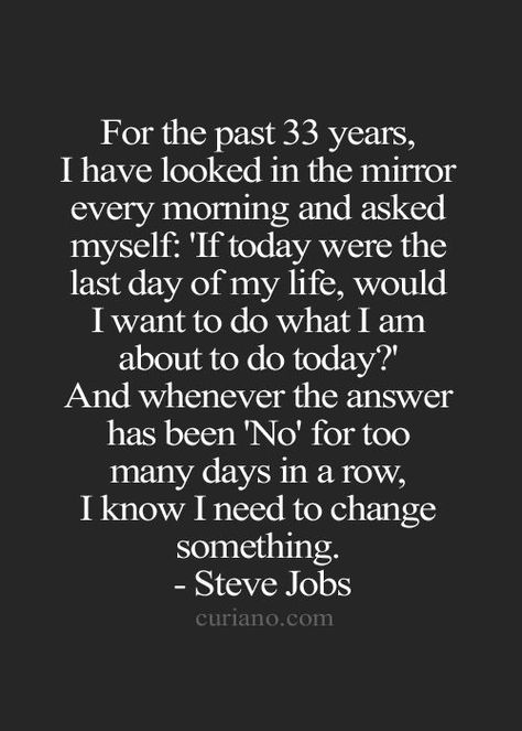 25 Steve Jobs Quotes Change Myself Quotes, Change Myself, Myself Quotes, Steve Jobs Quotes, Curiano Quotes, Life Quotes Love, Life Quotes To Live By, Working Mom, Positive Affirmation