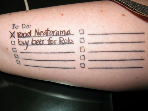 A Better To-Do List Tattoo - Neatorama List Tattoo, Inspired Tattoos, Badass Tattoos, Best Tattoo Designs, Mandala Tattoo, Get A Tattoo, Best Tattoo, A Tattoo, Temporary Tattoos