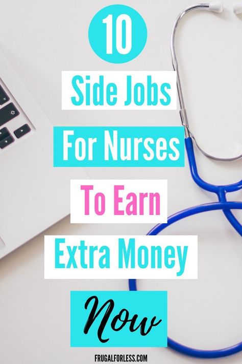 10 best side jobs for nurses who are looking to earn extra money. Whether you're a full-time or part-time nurse, these side hustles are great if you're looking to increase your income and earn some extra cash. #makemoney #makeextramoney #sidehustle Personal Care Assistant, Best Side Jobs, Nurse Money, Student Jobs, Online Jobs From Home, Medical Coding, Mom Jobs, Make Extra Money, Side Gigs