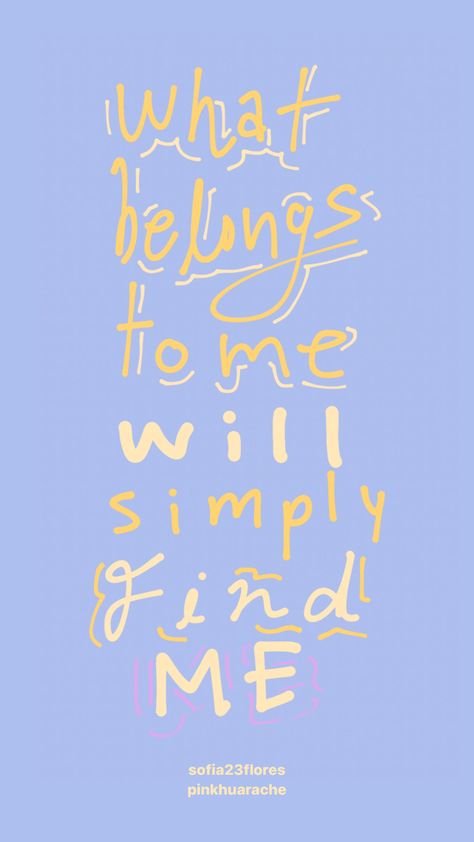 Blue poster with text, what belongs to me will find me, positive affirmation, quotes, sayings What Belongs To Me Will Find Me, Screen Savers, Quote Of The Day, Positive Quotes, Phone Wallpaper, Affirmations, Quotes, Pins