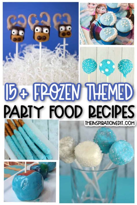 15 Fantastic Disney Frozen Recipes You Will Love Frozen Food Ideas, Frozen Movie Night, Food Ideas For Toddlers, Frozen Themed Food, Frozen Birthday Party Food, Frozen Party Food, Kids Birthday Food, Frozen Recipes, Kids Party Snacks