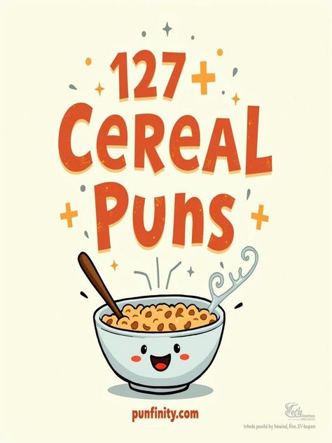 cereal puns You Are Cereal-ously The Best, Cereal Quotes Funny, Cereal Quotes, Cereal Puns, Motivational Puns, Cereal Names, Cupcake Puns, Breakfast Puns, Cereal Killer