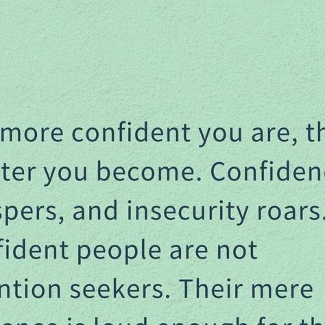 TheLoveChange | Self Transformation on Instagram: "Type “1111” if you agree! The more confident you are, the quieter you become. Confidence whispers, and insecurity roars. Confident people are not attention seekers. Their mere presence is loud enough for the world to see. Contrarily, the insecure ones are the loudest, drawing most attention to themselves. Credit: Limitlessmindon" Confidence Whispers, Insecure Quote, Insecure People Quotes, Self Transformation, Confident People, Insecure People, Attention Seekers, People Quotes, Shut Up