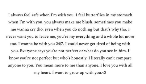 I could spend 24/7 with you for the rest of my life<3 Butterflies In My Stomach, What Do You See, You Make Me, Be Yourself Quotes, Want You, Of My Life, My Life, I Want, I Know