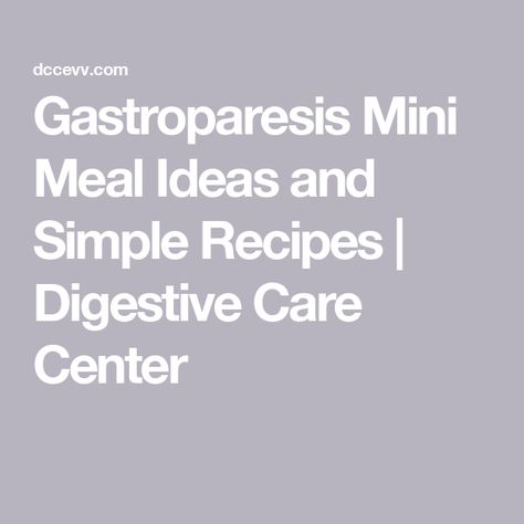 Gastroparesis Mini Meal Ideas and Simple Recipes | Digestive Care Center Low Residue Diet, Special Diet Recipes, Bland Diet, Low Fiber Diet, Gastrointestinal Disease, Chocolate Fountain, Nutrition Guidelines, Image Reference, Belgian Chocolate