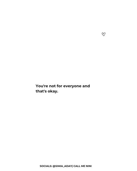 You're not for everyone and that's okay. I don't know who needed to hear that, but you'll find your own people. You don't have to vibe with everyone or be with friends with them, in the midst of the chaos: you'll find your own tribe, and it'll be worth it. #quotes #quotestoliveby #quotesdaily #quotesaboutlife #quotestagram #selflove #selfcare #selfcarethreads #selfimprovement In The End Quotes, The End Quotes, Worth It Quotes, End Quotes, It Quotes, Ending Quotes, The Chaos, In The End, Worth It