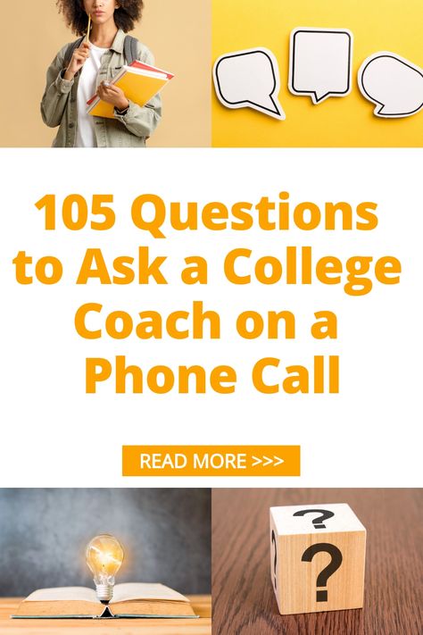 Explore our guide featuring 105 insightful questions to ask a college coach during a phone call. Whether you're a prospective student-athlete or eager to learn more about the recruitment process, these questions will help you make informed decisions and stand out in your interactions with coaches. From scholarship opportunities to team dynamics, use this resource to ensure you gather all the necessary information when communicating with college coaches. College Visit Questions, Questions To Ask College Coaches, Questions For College Visits, College Baseball Recruiting, Coaching Discovery Call Questions, College Information, College Recruiting, Phone Call, Academic Achievement