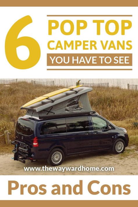 Pop Up Roof Van, Camper Van Pop Up Roof, Pop Top Van, Pop Top Camper Van, Best Pop Up Campers, Small Camper Vans, Minivan Camper Conversion, Pop Top Camper, Camper Beds