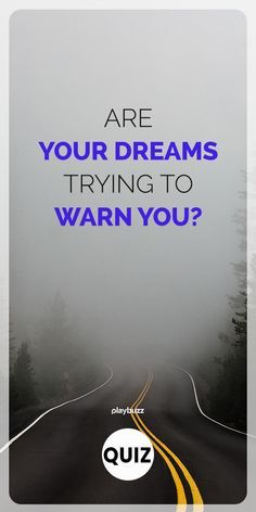 Are your dreams trying to warn you? How To Daydream, What Your Dreams Mean, Improve Intelligence, Mental Block, Facts About Dreams, Inner Dialogue, Fun Personality Quizzes, Interesting Quizzes, Playbuzz Quiz