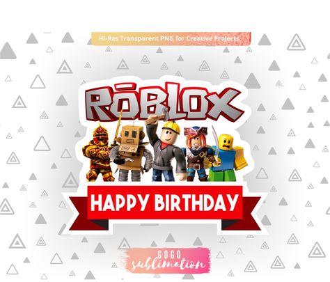 Roblox Happy Birthday, Roblox Cake Topper, Roblox Birthday Cake, 9th Birthday Cake, Happy Birthday Banner Printable, Roblox Cake, Roblox Birthday, Happy Birthday Png, Happy Birthday Printable