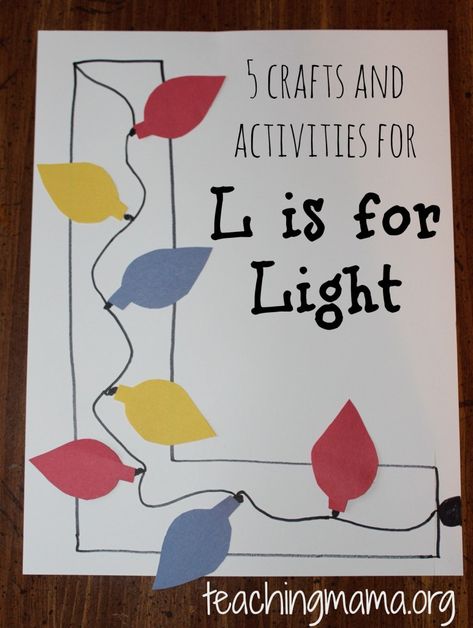 5 Activities for L is for Light Letter L Activities, L Activities, Letter L Crafts, Preschool Letter Crafts, Abc Crafts, K Crafts, Abc Activities, Alphabet Crafts, Teaching The Alphabet