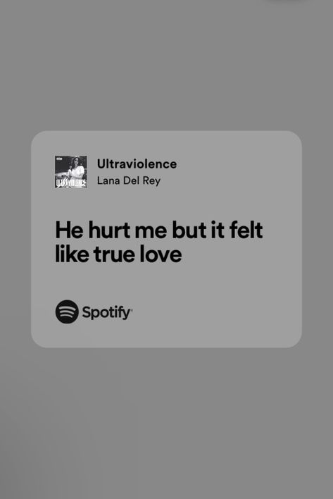 Ultraviolence Lyrics, Song Spotify, Best Lyrics, Lana Del Rey Ultraviolence, Lyrics Spotify, Best Song, Best Song Ever, Best Albums, Cool Lyrics