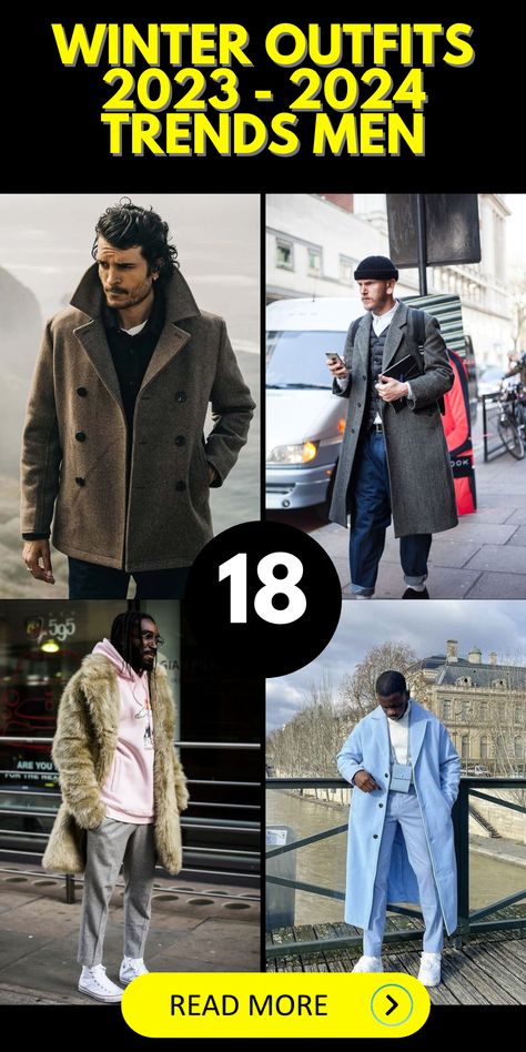 Men’s Winter Style 2023, Men 2023 Fashion Winter, Men’s Fashion Winter 2023, Mens Style 2023 Winter, Classic Winter Outfits For Men, Winter Men Outfit 2023, Winter 2023 Men Fashion Trends, Men Winter Outfits 2023, Winter Fashion Men 2023